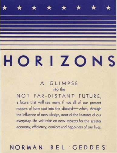 Le livre sur le design d'objet Horizons de Norman Bel Geddes