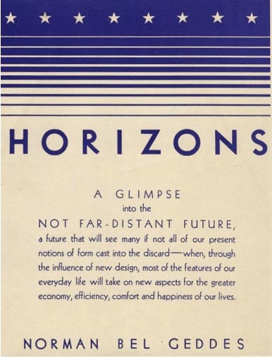 Le livre sur le design d'objet Horizons de Norman Bel Geddes